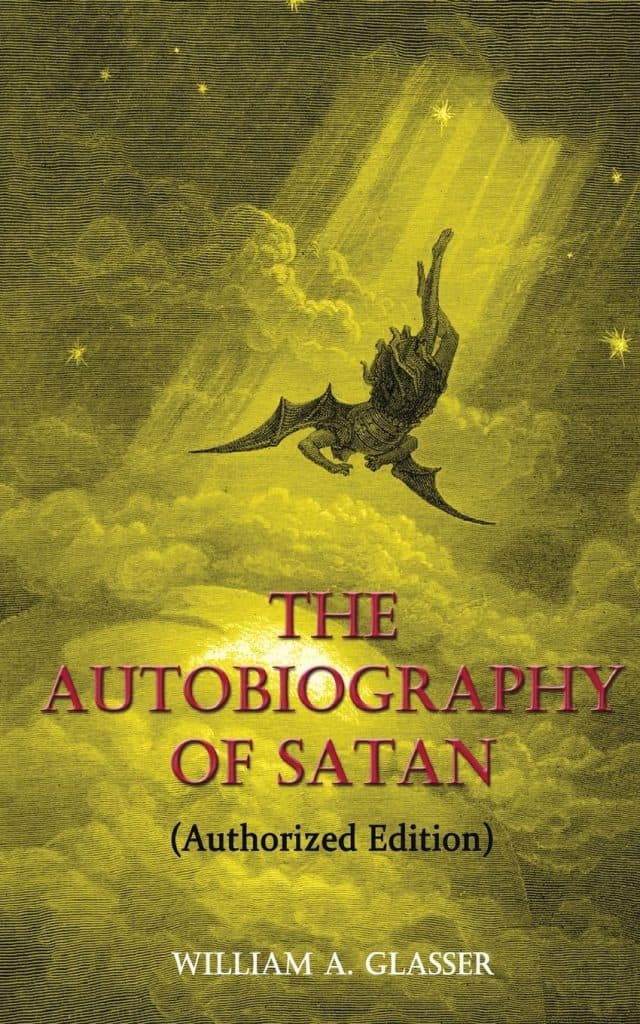 Cover for The Autobiography of Satan by William A. Glasser