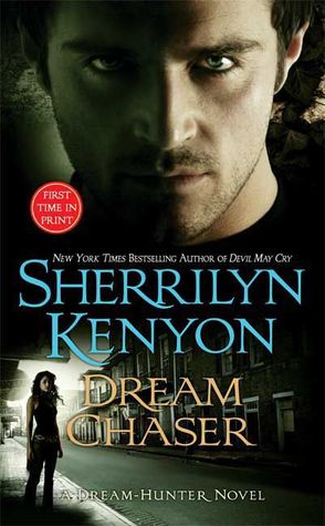 Cover for Dream Chaser by Sherrilyn Kenyon
