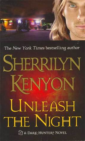 Cover for Unleash the Night by Sherrilyn Kenyon